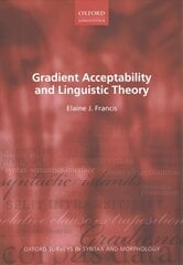 Gradient Acceptability and Linguistic Theory цена и информация | Пособия по изучению иностранных языков | kaup24.ee
