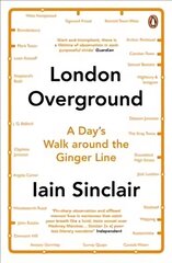 London Overground: A Day's Walk Around the Ginger Line hind ja info | Reisiraamatud, reisijuhid | kaup24.ee