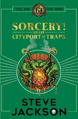 Fighting Fantasy: Sorcery 2: Cityport of Traps цена и информация | Книги для подростков и молодежи | kaup24.ee