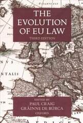 Evolution of EU Law 3rd Revised edition цена и информация | Книги по экономике | kaup24.ee