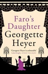 Faro's Daughter: Gossip, scandal and an unforgettable Regency romance цена и информация | Фантастика, фэнтези | kaup24.ee