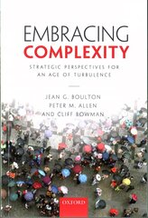 Embracing Complexity: Strategic Perspectives for an Age of Turbulence цена и информация | Книги по экономике | kaup24.ee