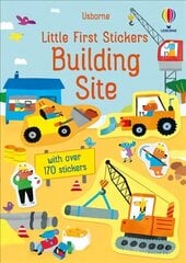 Little First Stickers Building Site UK 2021 hind ja info | Väikelaste raamatud | kaup24.ee