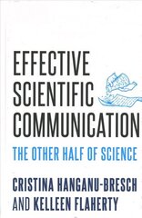 Effective Scientific Communication: The Other Half of Science hind ja info | Võõrkeele õppematerjalid | kaup24.ee