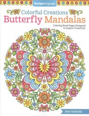 Colorful Creations Butterfly Mandalas: Coloring Book Pages Designed to Inspire Creativity! hind ja info | Väikelaste raamatud | kaup24.ee