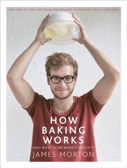 How Baking Works: ...And what to do if it doesn't цена и информация | Книги рецептов | kaup24.ee