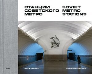 Soviet Metro Stations цена и информация | Книги по фотографии | kaup24.ee