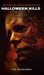 Halloween Kills: The Official Movie Novelization цена и информация | Фантастика, фэнтези | kaup24.ee