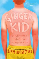 Ginger Kid: Mostly True Tales from a Former Nerd Reprint hind ja info | Noortekirjandus | kaup24.ee