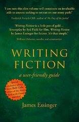 Writing Fiction - a user-friendly guide hind ja info | Eneseabiraamatud | kaup24.ee