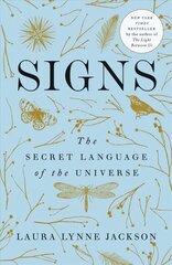 Signs: The Secret Language of the Universe hind ja info | Eneseabiraamatud | kaup24.ee