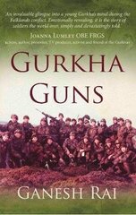 Gurkha Guns цена и информация | Биографии, автобиогафии, мемуары | kaup24.ee