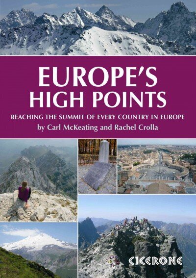 Europe's High Points: Reaching the summit of every country in Europe цена и информация | Tervislik eluviis ja toitumine | kaup24.ee