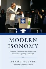 Modern Isonomy: Democratic Participation and Human Rights Protection as a System of Equal Rights First Edition, Revised, Enlarged ed. цена и информация | Книги по социальным наукам | kaup24.ee