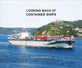 Looking Back at Container Ships hind ja info | Reisiraamatud, reisijuhid | kaup24.ee
