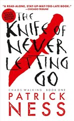 Knife of Never Letting Go (with bonus short story): Chaos Walking: Book One 2nd ed. цена и информация | Книги для подростков и молодежи | kaup24.ee