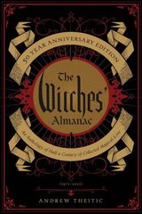 Witches' Almanac 50 Year Anniversary Edition: An Anthology of Half a Century of Collected Magical Lore 50th Revised edition hind ja info | Eneseabiraamatud | kaup24.ee
