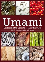 Umami: Unlocking the Secrets of the Fifth Taste hind ja info | Ühiskonnateemalised raamatud | kaup24.ee