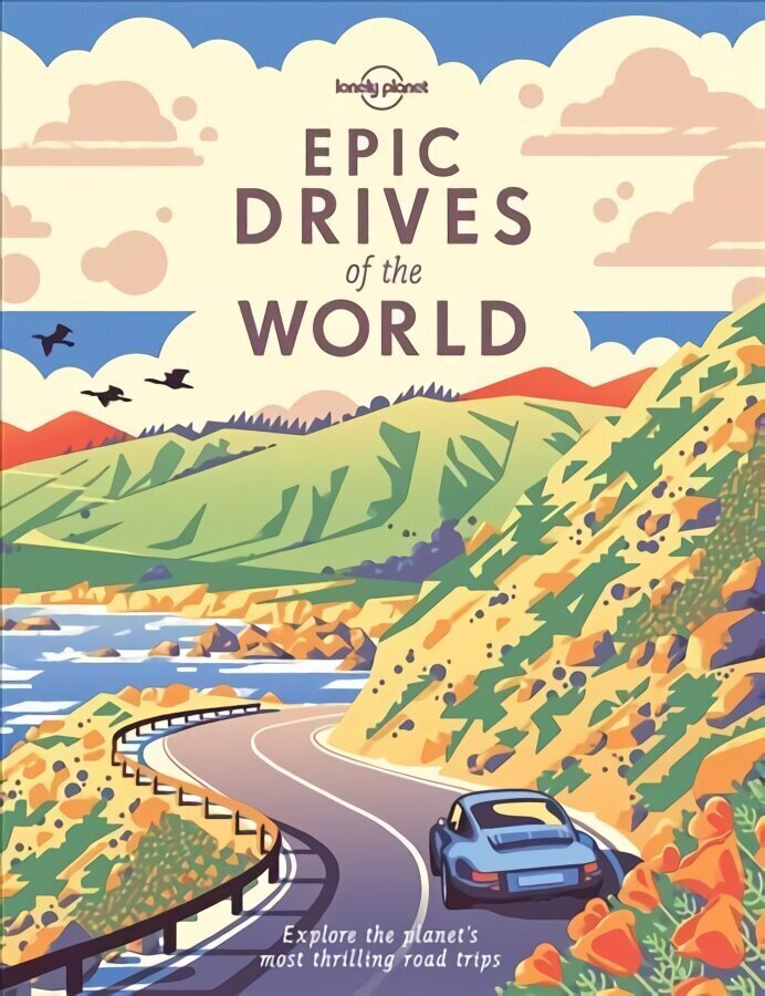 Lonely Planet Epic Drives of the World hind ja info | Reisiraamatud, reisijuhid | kaup24.ee