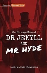 Essential Student Texts: The Strange Case of Dr Jekyll and Mr Hyde 1 цена и информация | Книги для подростков и молодежи | kaup24.ee