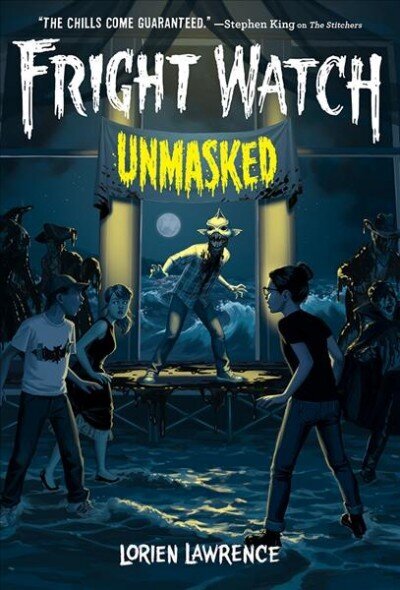Unmasked (Fright Watch #3) цена и информация | Noortekirjandus | kaup24.ee