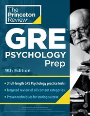 Princeton Review GRE Psychology Prep, 9th Edition: 3 Practice Tests plus Review & Techniques plus Content Review цена и информация | Книги для подростков и молодежи | kaup24.ee