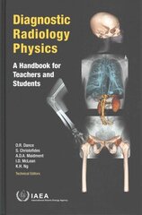 Diagnostic radiology physics: a handbook for teachers and students hind ja info | Majandusalased raamatud | kaup24.ee