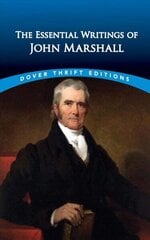 Essential Writings of John Marshall цена и информация | Биографии, автобиогафии, мемуары | kaup24.ee