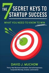 7 Secret Keys to Startup Success: What You Need to Know to Win цена и информация | Книги по экономике | kaup24.ee