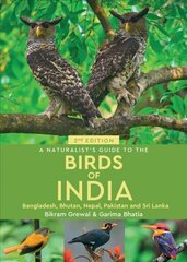 Naturalist's Guide to the Birds of India 2nd New edition цена и информация | Энциклопедии, справочники | kaup24.ee