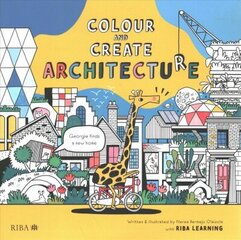 Colour and Create Architecture: Georgie finds a new home hind ja info | Väikelaste raamatud | kaup24.ee