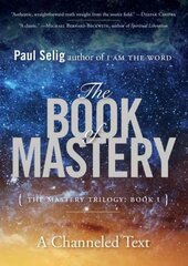 Book of Mastery: The Master Trilogy: Book I, Book I, The Book of Mastery Master Trilogy цена и информация | Самоучители | kaup24.ee