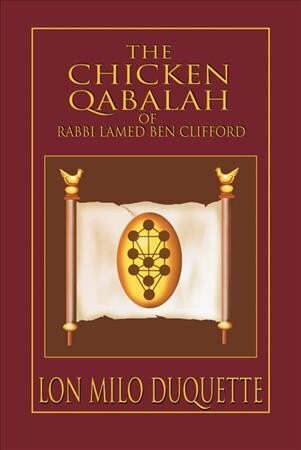 Chicken Qabalah of Rabbi Lamed Ben Clifford illustrated edition цена и информация | Eneseabiraamatud | kaup24.ee