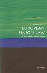 European Union Law: A Very Short Introduction hind ja info | Majandusalased raamatud | kaup24.ee