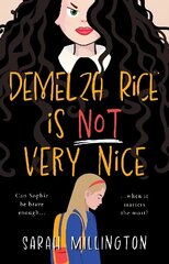 Demelza Rice is Not Very Nice цена и информация | Книги для подростков и молодежи | kaup24.ee