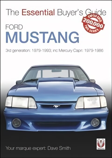 Ford Mustang: 3rd generation: 1979-1993; inc Mercury Capri: 1979-1986 hind ja info | Reisiraamatud, reisijuhid | kaup24.ee