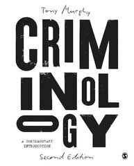 Criminology: A Contemporary Introduction 2nd Revised edition hind ja info | Ühiskonnateemalised raamatud | kaup24.ee