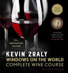 Kevin Zraly Windows on the World Complete Wine Course: Revised & Updated / 35th Edition цена и информация | Книги рецептов | kaup24.ee