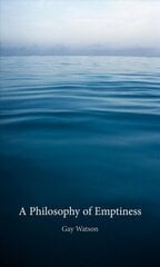 Philosophy of Emptiness hind ja info | Ajalooraamatud | kaup24.ee