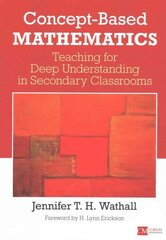 Concept-Based Mathematics: Teaching for Deep Understanding in Secondary Classrooms цена и информация | Книги по социальным наукам | kaup24.ee