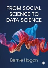 From Social Science to Data Science: Key Data Collection and Analysis Skills in Python цена и информация | Энциклопедии, справочники | kaup24.ee