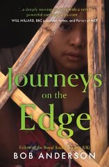 Journeys on the Edge: A Burmese Quest hind ja info | Elulooraamatud, biograafiad, memuaarid | kaup24.ee