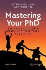 Mastering Your PhD: Survival and Success in the Doctoral Years and Beyond 3rd ed 2022 цена и информация | Книги по социальным наукам | kaup24.ee