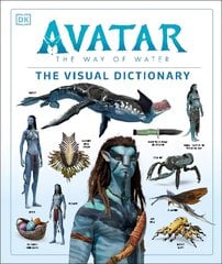 Avatar The Way of Water The Visual Dictionary hind ja info | Kunstiraamatud | kaup24.ee