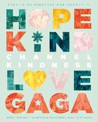 Channel Kindness: Stories of Kindness and Community цена и информация | Книги для подростков и молодежи | kaup24.ee