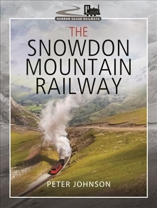 Snowdon Mountain Railway цена и информация | Reisiraamatud, reisijuhid | kaup24.ee