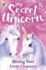 My Secret Unicorn: Rising Star цена и информация | Книги для подростков и молодежи | kaup24.ee