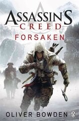 Forsaken: Assassin's Creed Book 5 цена и информация | Фантастика, фэнтези | kaup24.ee