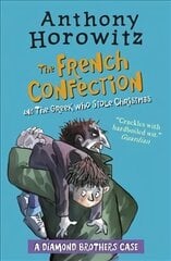 Diamond Brothers in The French Confection & The Greek Who Stole Christmas hind ja info | Noortekirjandus | kaup24.ee