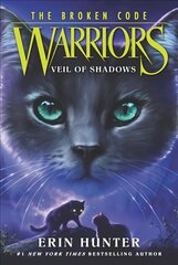 Warriors: The Broken Code #3: Veil of Shadows hind ja info | Noortekirjandus | kaup24.ee